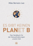 Es gibt keinen Planet B Es gibt keinen Planet B