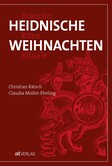 Heidnische Weihnachten Heidnische Weihnachten