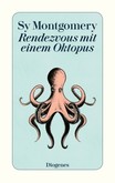 Rendezvous mit einem Oktopus Rendezvous mit einem Oktopus