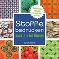 Stoffe bedrucken nach Art des Hauses