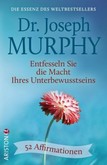 Entfesseln Sie die Macht Ihres Unterbewusstseins Entfesseln Sie die Macht Ihres Unterbewusstseins