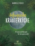 Magische Kräuterküche Magische Kräuterküche