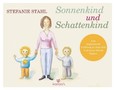 Sonnenkind und Schattenkind Sonnenkind und Schattenkind