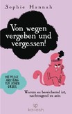 Von wegen vergeben und vergessen! Von wegen vergeben und vergessen!