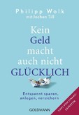Kein Geld macht auch nicht glücklich Kein Geld macht auch nicht glücklich