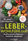 Die Leber-Wohlfühl-Diät Die Leber-Wohlfühl-Diät