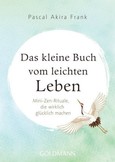Das kleine Buch vom leichten Leben Das kleine Buch vom leichten Leben