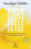 Körper-Geist-Seele-Detox Körper-Geist-Seele-Detox