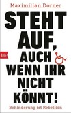 Steht auf, auch wenn ihr nicht könnt! Steht auf, auch wenn ihr nicht könnt!