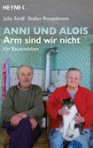 Anni und Alois - Arm sind wir nicht Anni und Alois - Arm sind wir nicht