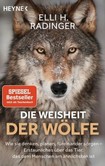 Die Weisheit der Wölfe Die Weisheit der Wölfe