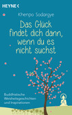 Das Glück findet dich dann, wenn du es nicht suchst Das Glück findet dich dann, wenn du es nicht suchst