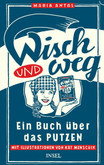 Wisch und Weg Wisch und Weg