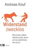 Widerstand zwecklos Widerstand zwecklos