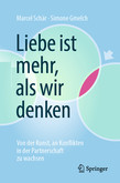 Liebe ist mehr, als wir denken Liebe ist mehr, als wir denken