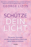 Schütze dein Licht Schütze dein Licht