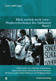 Blick zurück nach vorn - WegbereiterInnen der Inklusion Blick zurück nach vorn - WegbereiterInnen der Inklusion