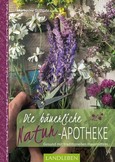 Die bäuerliche Naturapotheke Die bäuerliche Naturapotheke