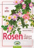 Rosen für naturnahe Gärten Rosen für naturnahe Gärten