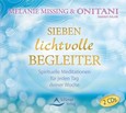 Sieben lichtvolle Begleiter, 2 Audio-CDs Sieben lichtvolle Begleiter, 2 Audio-CDs