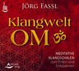CD Klangwelt OM, 1 Audio-CD CD Klangwelt OM, 1 Audio-CD
