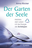 Der Garten der Seele Der Garten der Seele