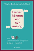Lieben können wir nur analog