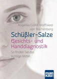 Schüßler-Salze - Gesichts- und Handdiagnostik Schüßler-Salze - Gesichts- und Handdiagnostik