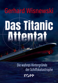 Das Titanic-Attentat Das Titanic-Attentat