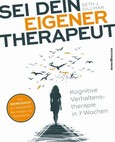 Sei dein eigener Therapeut Sei dein eigener Therapeut