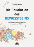 Die Revolution des Bewusstseins Die Revolution des Bewusstseins