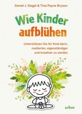 Wie Kinder aufblühen Wie Kinder aufblühen