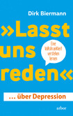 "Lasst uns reden" ... über Depression