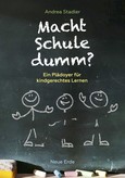 Macht Schule dumm? Macht Schule dumm?