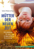 Mütter der Neuen Zeit Mütter der Neuen Zeit