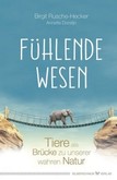 Fühlende Wesen Fühlende Wesen