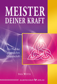 Meister deiner Kraft Meister deiner Kraft