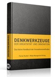 Denkwerkzeuge der Kreativität und Innovation Denkwerkzeuge der Kreativität und Innovation