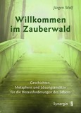 Willkommen im Zauberwald Willkommen im Zauberwald