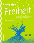 Saat der Freiheit Saat der Freiheit