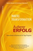 Innere Transformation - Äußerer Erfolg