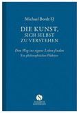 Die Kunst, sich selbst zu verstehen