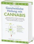 Ganzheitliche Heilung mit Cannabis Ganzheitliche Heilung mit Cannabis