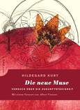 Die neue Muse Die neue Muse