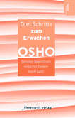 Drei Schritte zum Erwachen Drei Schritte zum Erwachen
