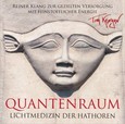 Quantenraum - Lichtmedizin der Hathoren, 1 Audio-CD Quantenraum - Lichtmedizin der Hathoren, 1 Audio-CD