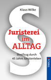 Juristerei im Alltag Juristerei im Alltag