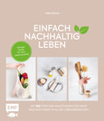 Einfach nachhaltig leben Einfach nachhaltig leben