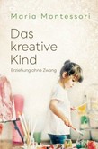 Das kreative Kind Das kreative Kind