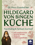 Hildegard von Bingen Küche Hildegard von Bingen Küche